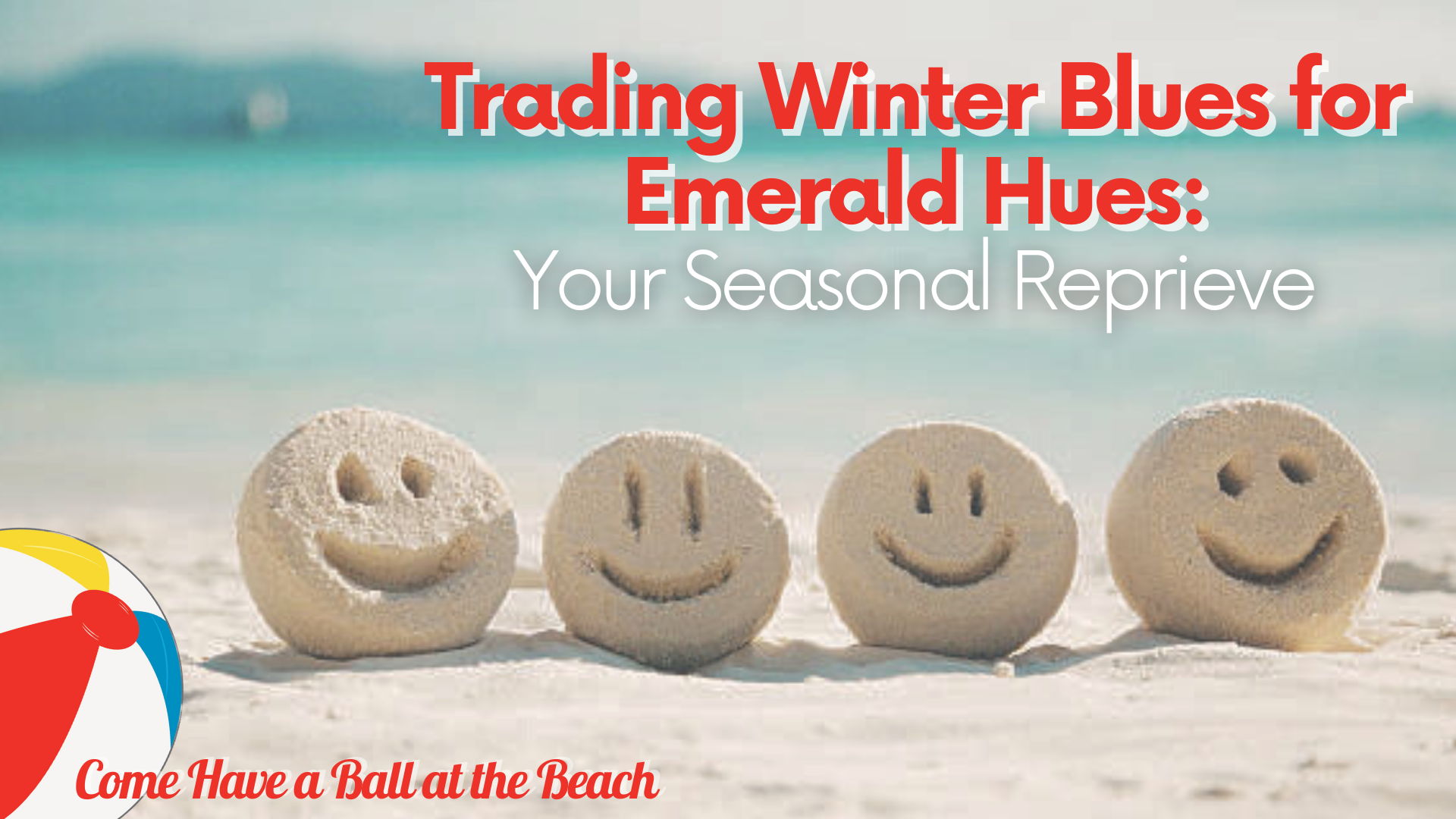 Trading Winter Blues for Emerald Hues: Your Seasonal Reprieve