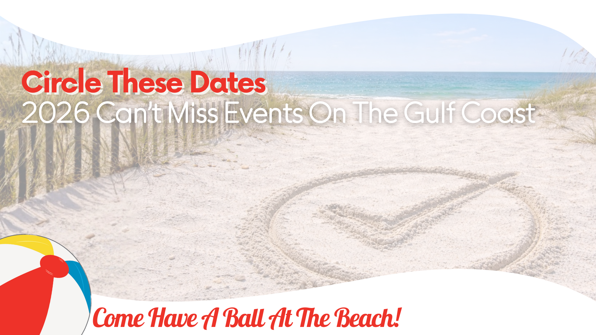 Circle These Dates: 2026 Can’t-Miss Events On The Gulf Coast