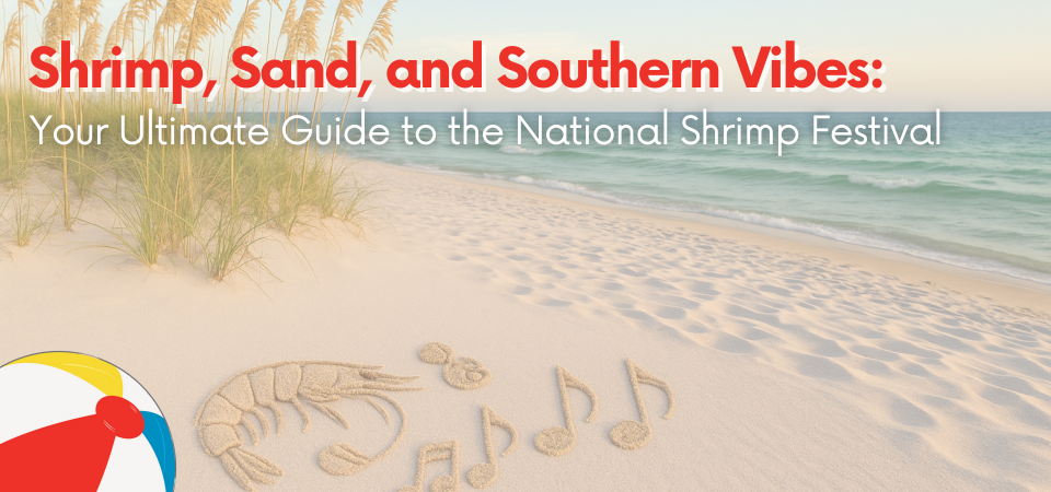 Shrimp, Sand, and Southern Vibes